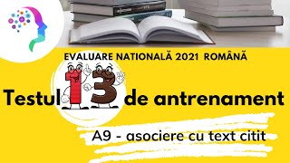 Testul 13 de antrenament  A9  asociere cu text citit ⭐ Evaluare nationala 2021 romana [upl. by Russo]