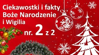 Ciekawostki i fakty o świętach Bożego Narodzenia  22 [upl. by Niwdla97]