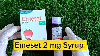 Emeset 2 mg Syrup  Emeset Syrup [upl. by Gnuhn]