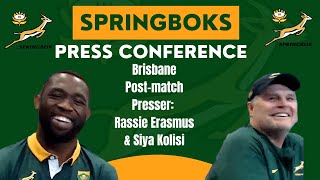 SPRINGBOKS Brisbane Post match press conference Rassie Erasmus amp Siya Kolisi [upl. by Sauers43]