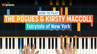 How to Play quotFairytale of New Yorkquot by The Pogues amp Kirsty MacColl  HDpiano Part 1 Piano Tutorial [upl. by Ahsan]