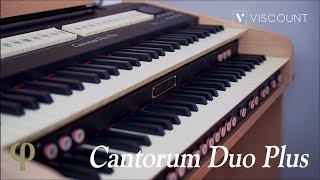 Introduction Cantorum Duo Plus  Viscount Classic Organs [upl. by Starling]