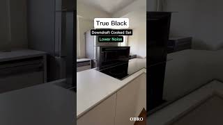 OBRO  Downdraft Cooker Hood Series  True Black [upl. by Mullac]