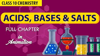 ACIDS BASES AND SALTS in 1 Shot FULL CHAPTER IN ANIMATION  NCERT SCIENCE Class 10th Chapter 2 [upl. by Enimasaj5]