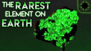 The Rarest Element on Earth [upl. by Orin]