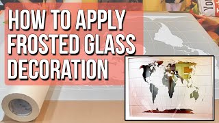 How to apply Decorative Frosted Vinyl Window Glass Film  Cut Out Frosted  Etched Film [upl. by Jessika210]