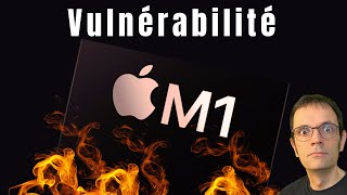 Vulnérabilité impossible à corriger dans les processeurs Apple M1 M2 et M3 [upl. by Erdreid]