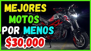 LAS MEJORES MOTOS POR 30000 PESOS O MENOS [upl. by Root]