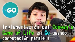 Implementación del Conways Game of Life en Go usando computación paralela [upl. by Payne]