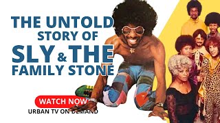 The Untold Story of Sly amp the Family Stone [upl. by Erina819]