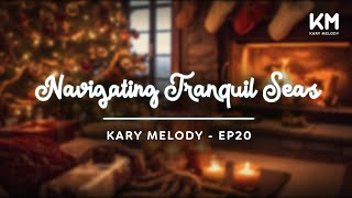 Kary Melody Jazz Odyssey Navigating Tranquil Seas  Background Cozy Room  Ep20 [upl. by Eicnarf41]