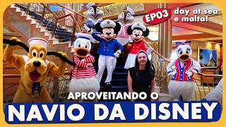 CURTINDO O NAVIO E CONHECENDO MALTA  CRUZEIRO DA DISNEY NA EUROPA  EPISÓDIO 3 [upl. by Elora]