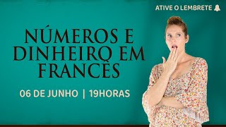 COMO FALAR SOBRE NÚMEROS E DINHEIRO EM FRANCÊS [upl. by Maridel823]