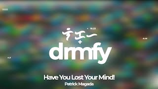 Have You Lost Your Mind by Patrick Magada Official Audio [upl. by Carbrey]