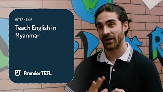 Teach English in Myanmar  Premier TEFL [upl. by Yduj]