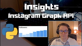 Instagram Graph API Insights with Python [upl. by Maisel367]