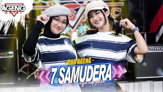 7 SAMUDERA  Duo Ageng ft Ageng Music Official Live Music Hadirmu akan menjadi cerita terindah [upl. by Silyhp]