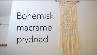 DIY Väggbonad Makramé  Macrame Wall Hanging Del 1 [upl. by Duquette]