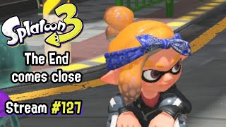 Beginning of the end  Splatoon 3 stream [upl. by Einnaffit]