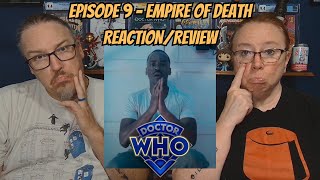 DOCTOR WHO EPISODE 9 quotEMPIRE OF DEATHquot  REACTIONREVIEW [upl. by Aelegna714]