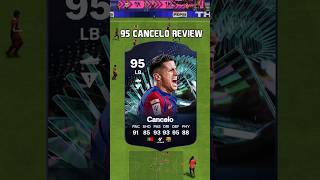 95 Cancelo Review in EA FC 24 shorts short fc24 eafc24 tots teamoftheseason cancelo laliga [upl. by Harrie]