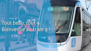 Tout beau tout 9 bienvenue au Tram 9 [upl. by Euqirat]