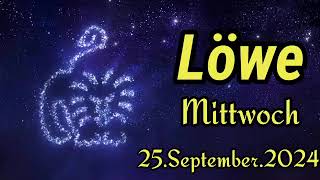 LÖWE Horoskop heute Mittwoch 25 SEPTEMBER 2024 ♌️ [upl. by Jt428]