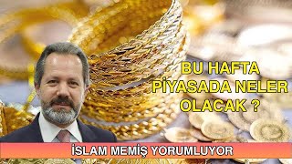 Bu Hafta Piyasada Neler Olacak  Altın Yorumları  Dolar Yorumları [upl. by Micaela137]