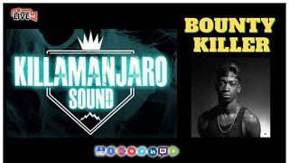 Official Killamanjaro Sound System Featuring Official Bounty Killer 2002 [upl. by Euqcaj659]