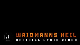 Rammstein  Waidmanns Heil Official Lyric Video [upl. by Ztnaj]