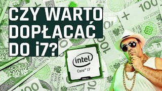 Czy warto dopłacać do Intel Core i7 [upl. by Philemol]