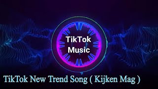 TikTok Trend Song  Kijken Mag  Bass Boosted Remix  Musically Challenge  TikTok Song 2019 [upl. by Aelam]