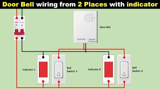 Doorbell Connection from Two places with Indicator Lamp TheElectricalGuy [upl. by Novaelc]