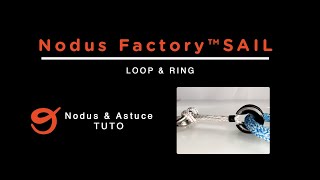 Loop amp Ring « Loop textile avec anneau »  LR®  Nodus Factory [upl. by Hgielrahc]