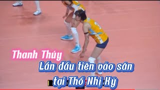 Thanh Thúy lần đầu ra sân tại Thổ Nhị Kỳ [upl. by Ait]