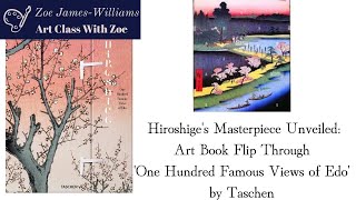 Hiroshiges Masterpiece Unveiled Art Book Flip Through One Hundred Famous Views of Edo by Taschen [upl. by Ressay]