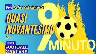 QUASI NOVANTESIMO commentiamo insieme la SERIE A [upl. by Behah]