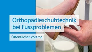 Orthopädieschuhtechnik bei Fussproblemen [upl. by Nanice291]