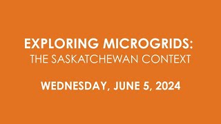 Power Talks  Exploring Microgrids The Saskatchewan Context [upl. by Vergne349]