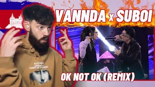 TeddyGrey Reacts to 🇰🇭🇻🇳 VANNDA x SUBOI  OK NOT OK BUT SICKERRR  REACTION [upl. by Smaoht]