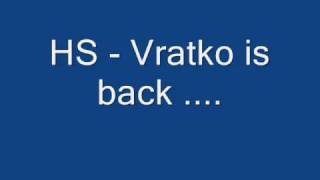 Horkize Slize  Vratko is back [upl. by Lawton819]