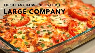 I cook these top 3 casseroles for a large number of guests Just delicious and quick [upl. by Ilrac87]