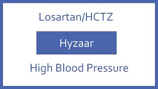 Losartan HCTZ Pronunciation  Generic Name Brand Name Indication Top 200 Drugs PTCB NCLEX NAPLEX [upl. by Ramej]