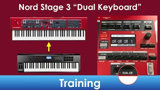 Nord Stage 3 Dual Keyboard Mode Dual KB TrainingTutorial [upl. by Amlev]