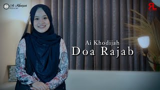 AI KHODIJAH  DOA RAJAB [upl. by Portia]