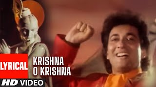 Krishna O Krishna Lyrical Video Song  Meera Ka Mohan  Anuradha Paudwal Kumar Sanu [upl. by Donahoe77]