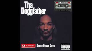 Snoop Doggy Dogg  Tha Doggfather 1996 FULL ALBUM [upl. by Hubbard65]