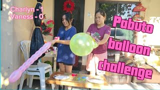 Pabuto Balloon Challenge  Charlyn Neri Vlogs [upl. by Lehrer]