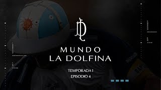 MUNDO LA DOLFINA  Temporada 1  Capítulo 4 [upl. by Parthen]