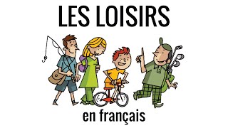 Les loisirs activités en français fle – vocabulaire 7 [upl. by Ahtinak821]